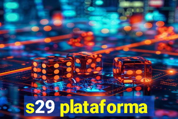 s29 plataforma